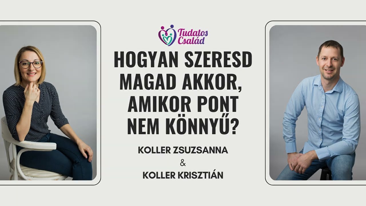 Hogyan szeresd magad akkor, amikor tényleg nem könnyű?