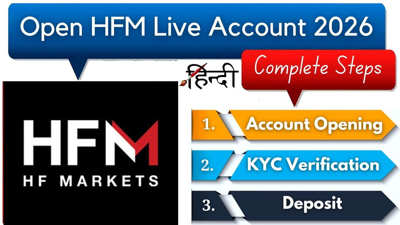 HFM Live Account Opening 2026 🔥 | Full Process in Hindi | KYC Verification & Deposit Step by Step