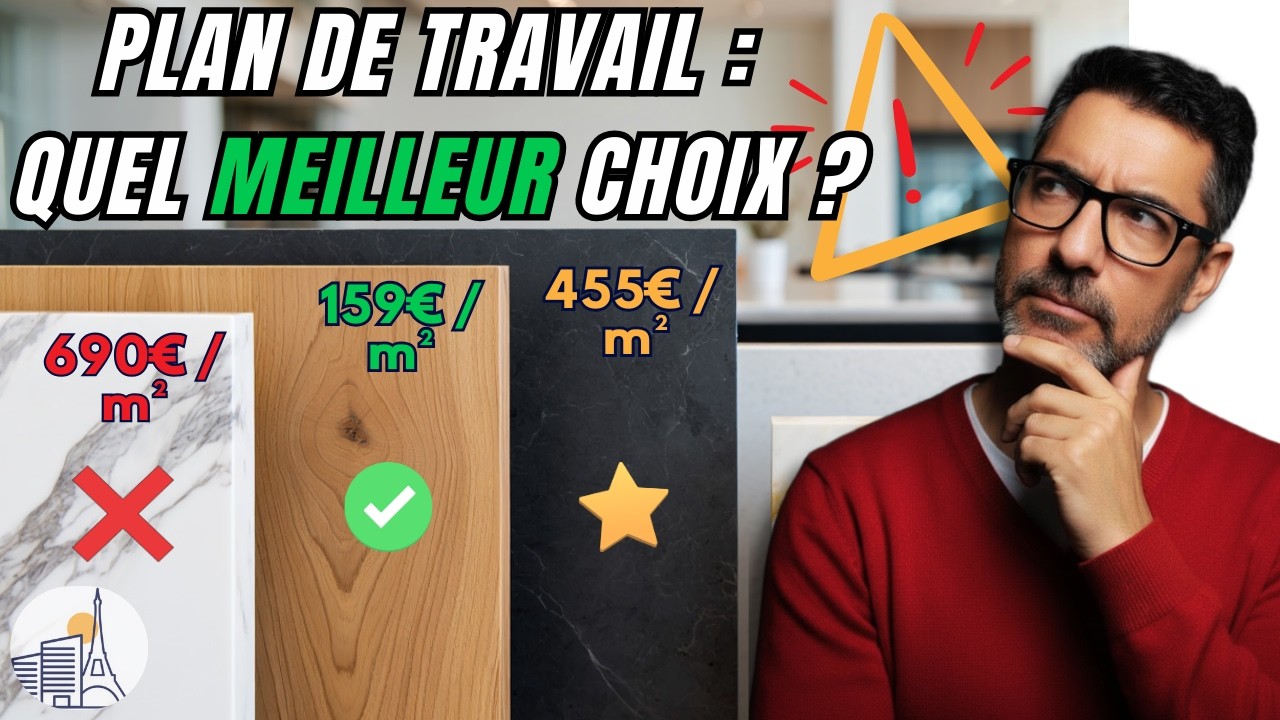 Quel Plan de Travail Cuisine Choisir en 2025 ? (Guide Complet + Pi&egrave;ges &agrave; &Eacute;viter)