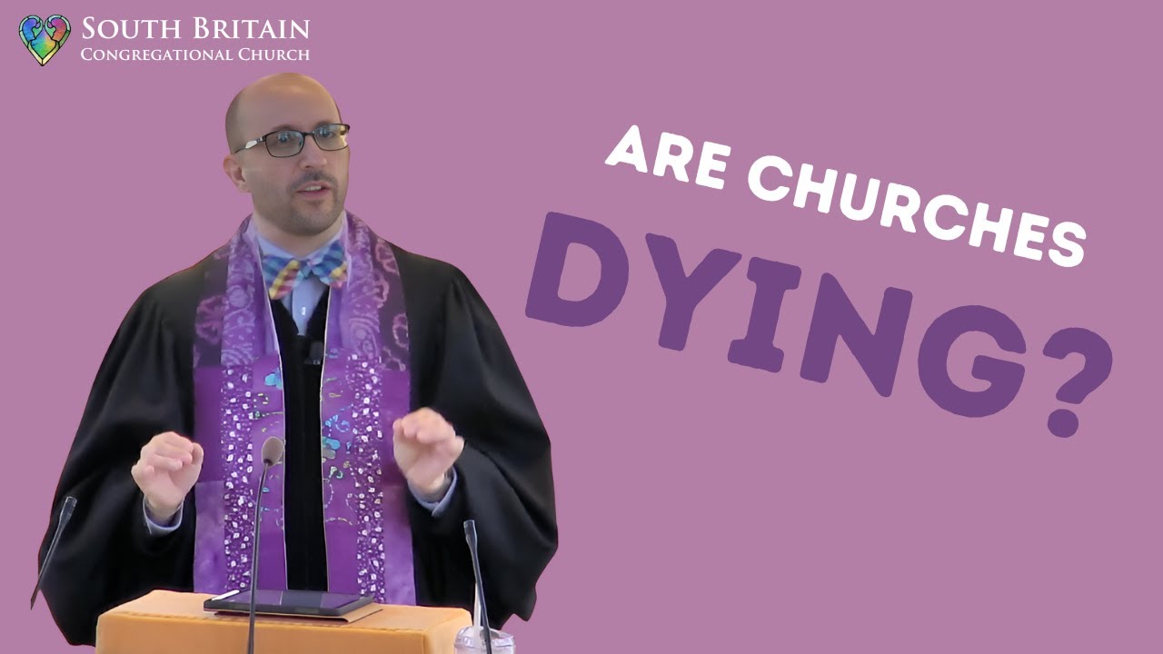 Are Churches Dying?