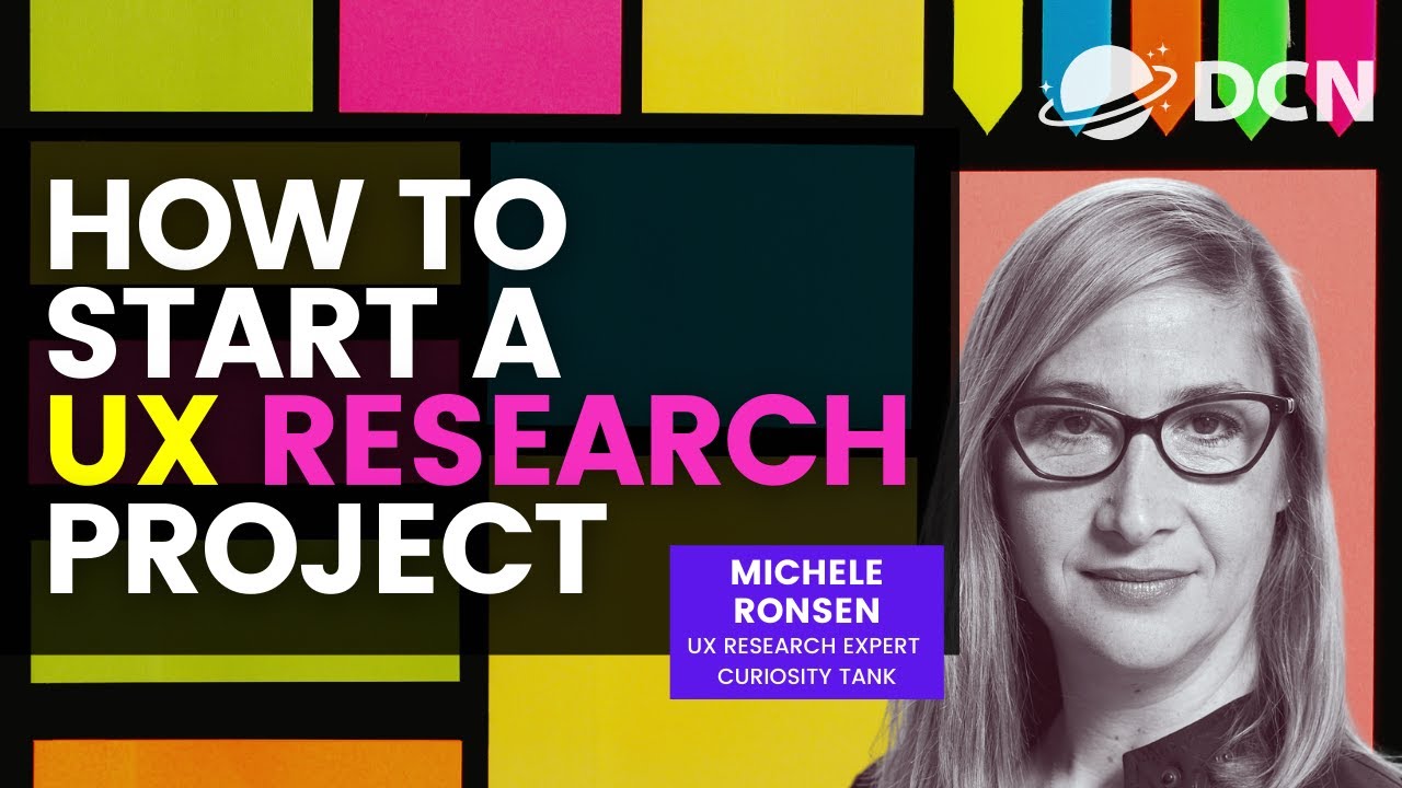 Plan Your UX Research Project with Michele Ronsen from Curiousity Tank