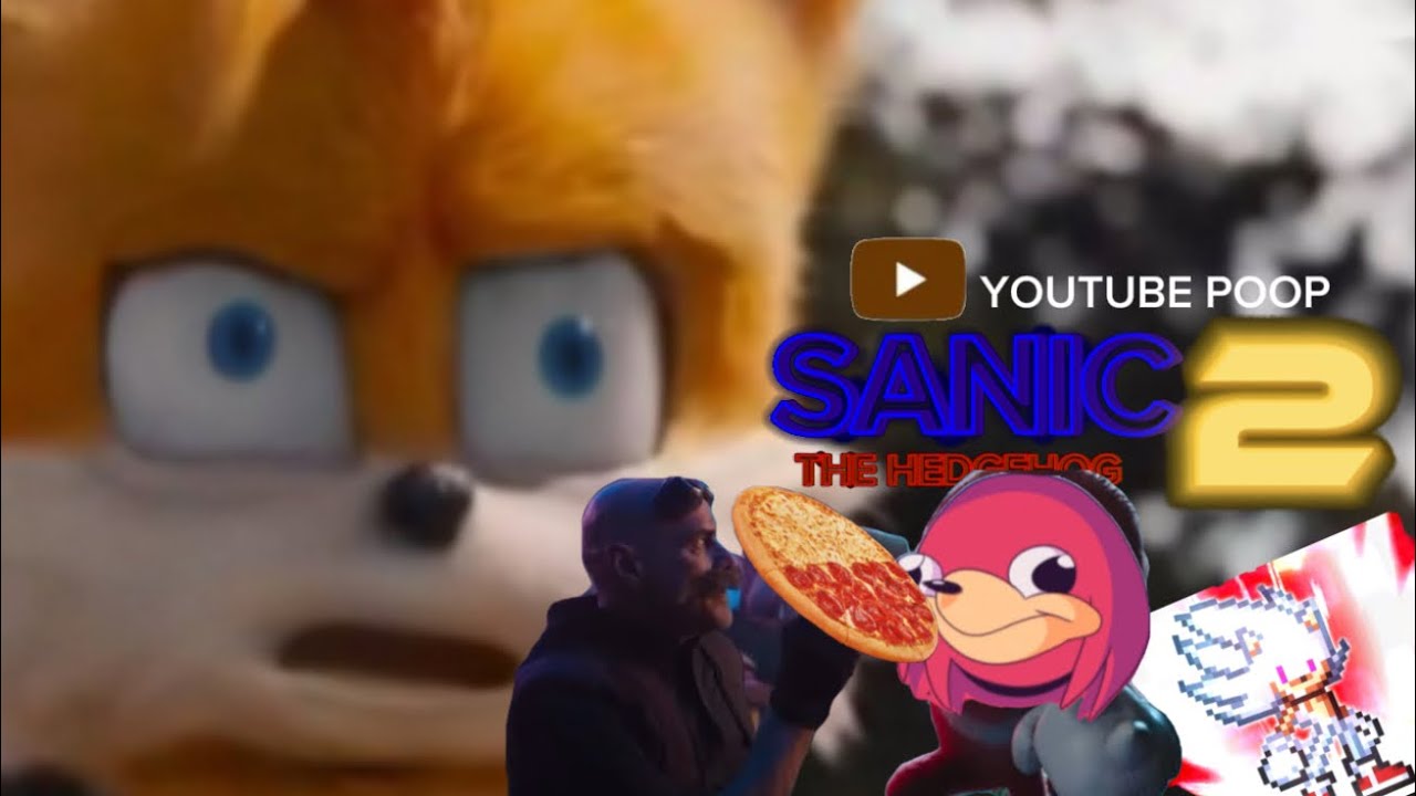 [YTP] SANIC THE HEDGEHOG 2 (Sonic Movie 2 YTP)