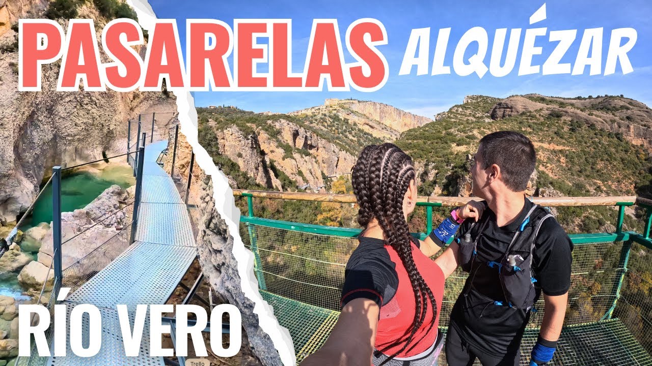 Ruta PASARELAS DEL RÍO VERO (Alquézar) ▸ Guía completa + ruta ampliada