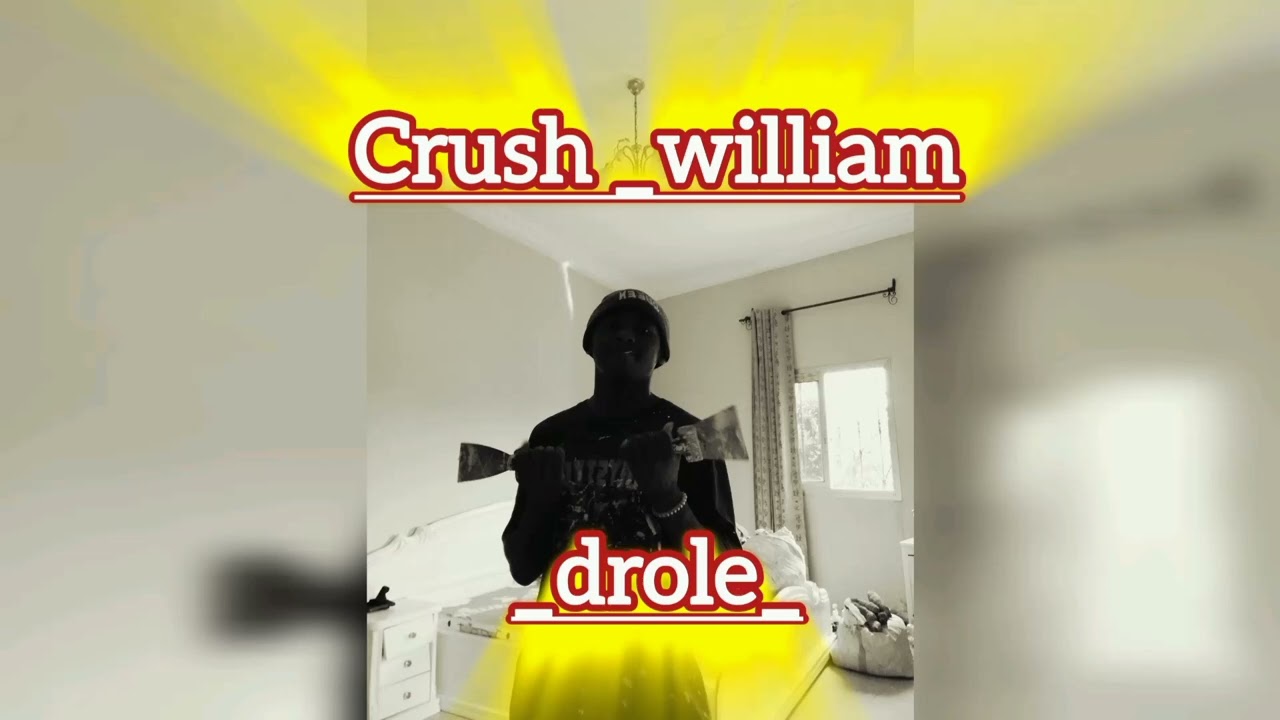 Crush_William -DROLE- FREESTYLE _ RAP  by William prod_ ORIGINAL