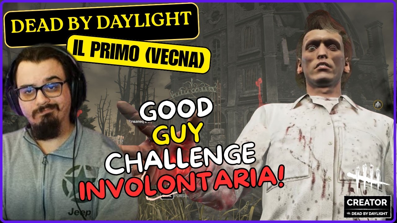 GGOD GUY CHALLENGE INVOLONTARIA! - #DBDCREATOR - DBD ITA Gameplay Killer IL PRIMO (Vecna )