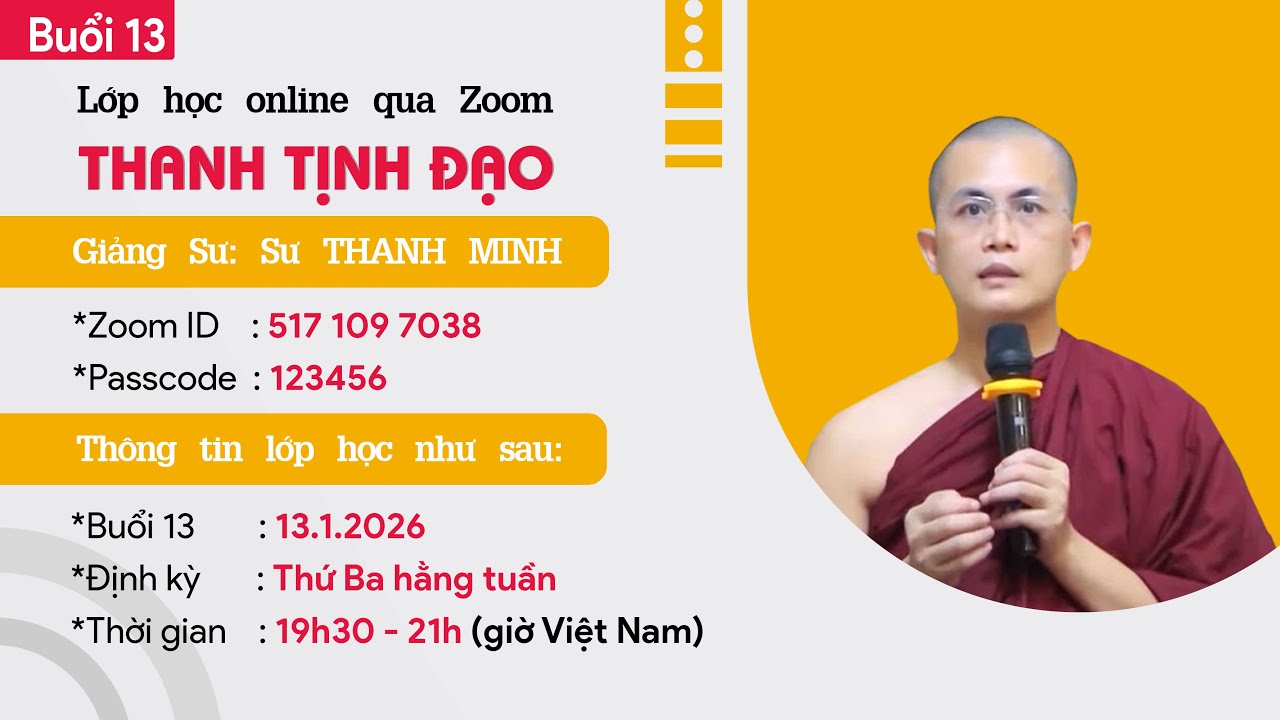 Sư Thanh Minh dạy Thanh Tịnh Đạo online qua Zoom | Buổi 13 | Ngày 13.1.2025