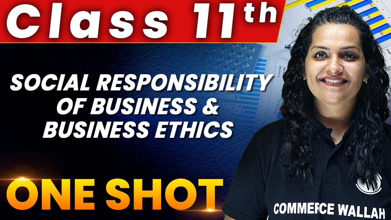 Social Responsibility Of Business in 1 Shot - Everything Covered | Class 11th | Business Studies 🔥