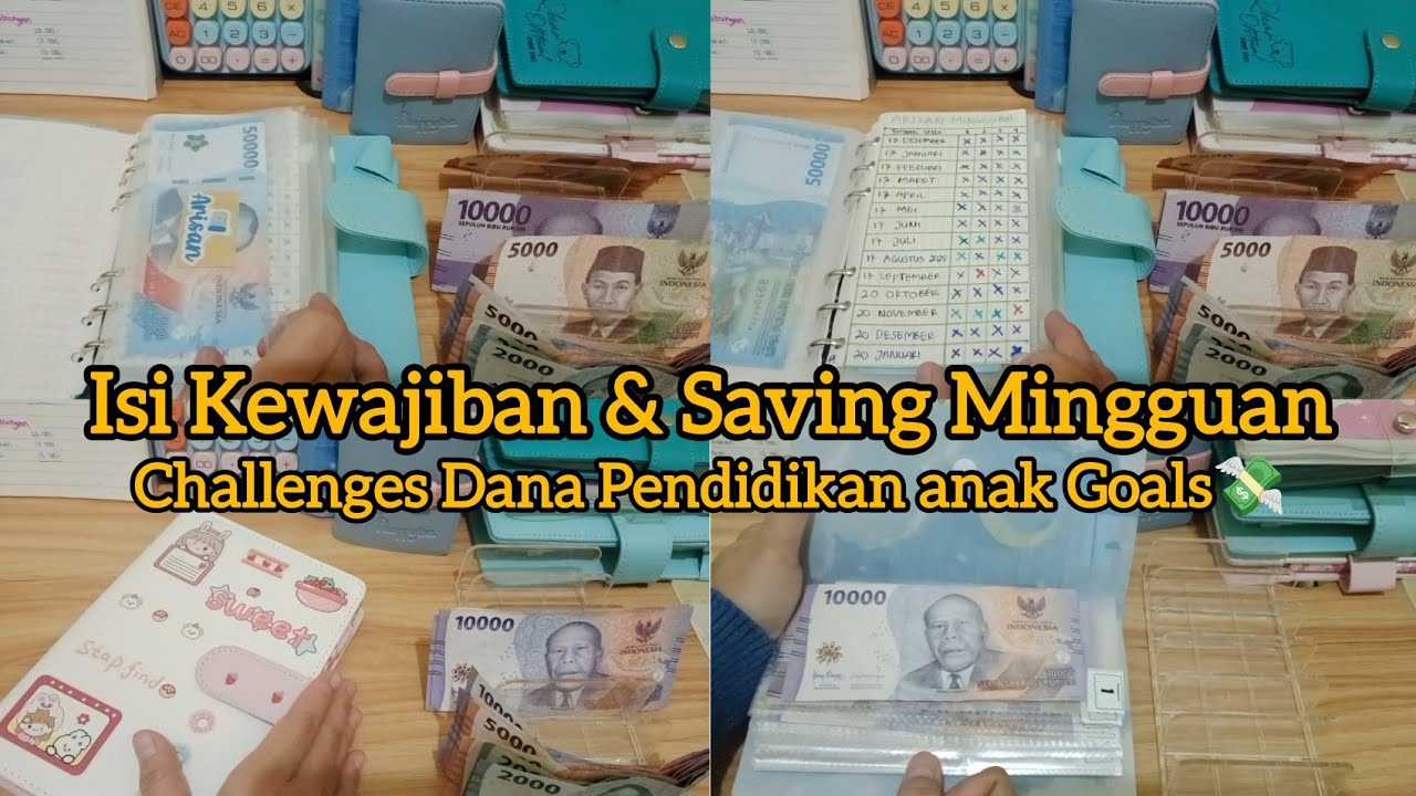Isi Kewajiban & Saving Mingguan || Challenges Dana pendidilan anak Goals🎓
