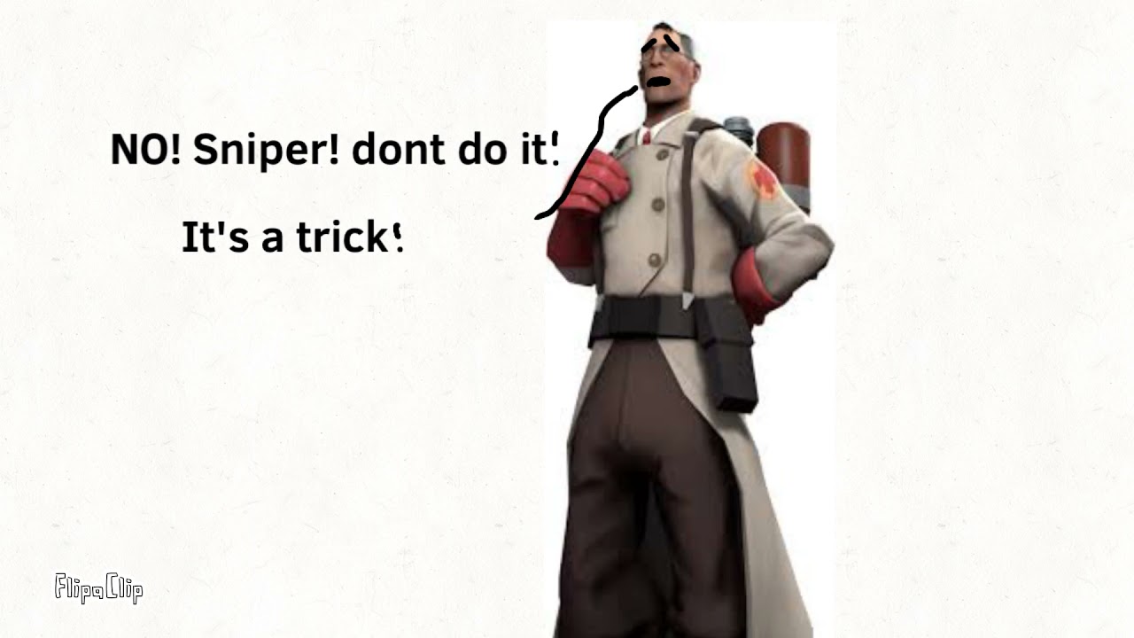 Sniper tf2 spells Icup and dies (can people please stop watching this)