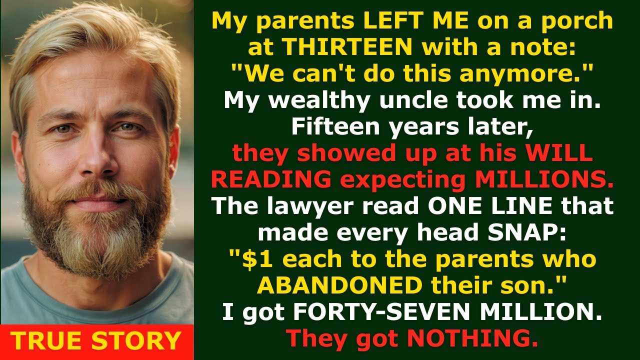 Parents Left Me at 13 — Showed Up 15 Years Later at Uncle's Will — Lawyer Read One Line - Silence.