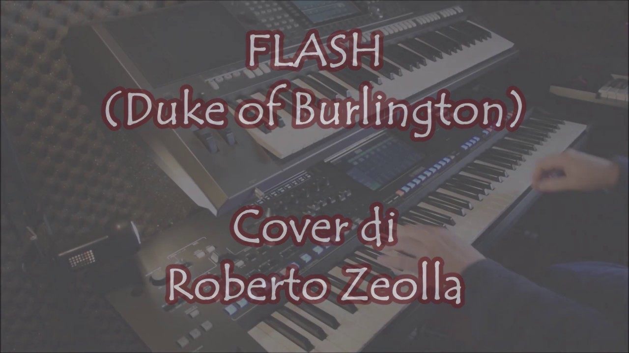FLASH (DUKE OF BURLINGTON) - ROBERTO ZEOLLA ON YAMAHA GENOS #StayHome