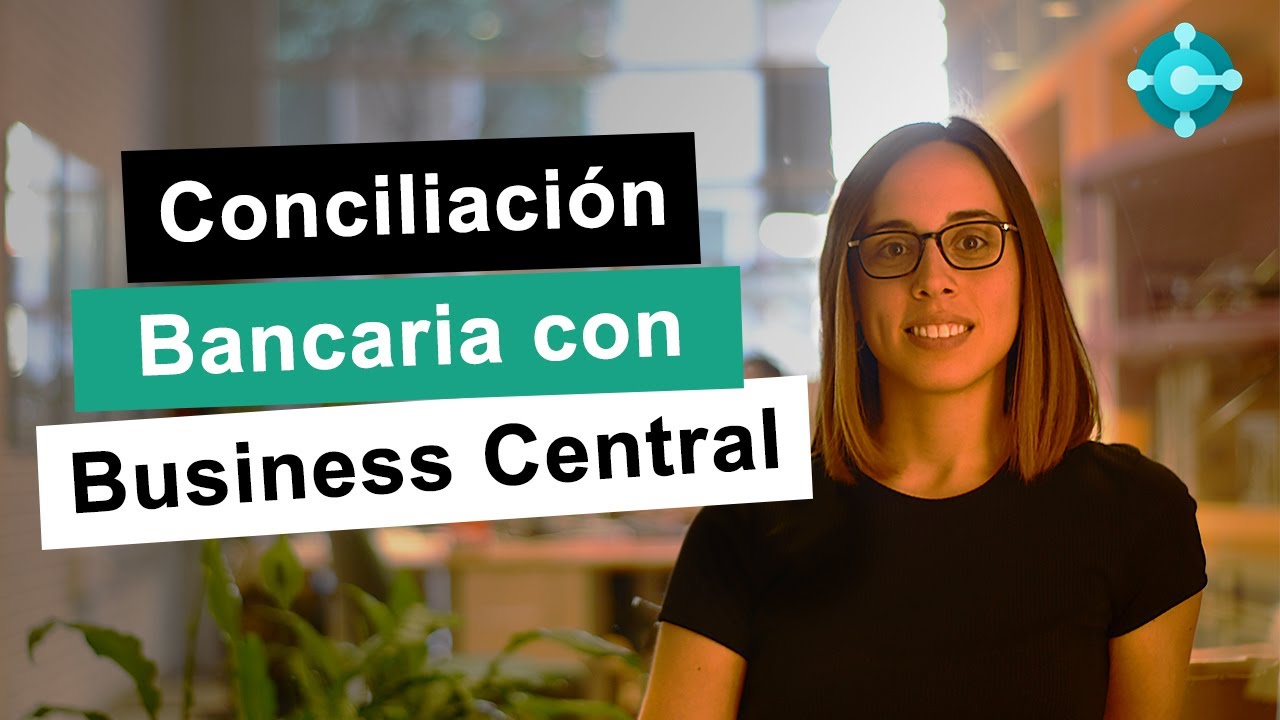 Conciliación Bancaria en Dynamics 365 Business Central 2020