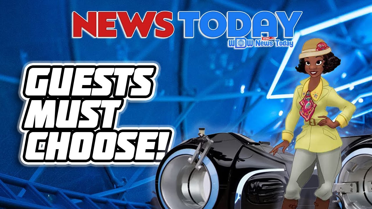 Guests Must Choose Between Tiana and TRON, Popular Ride Returns Early