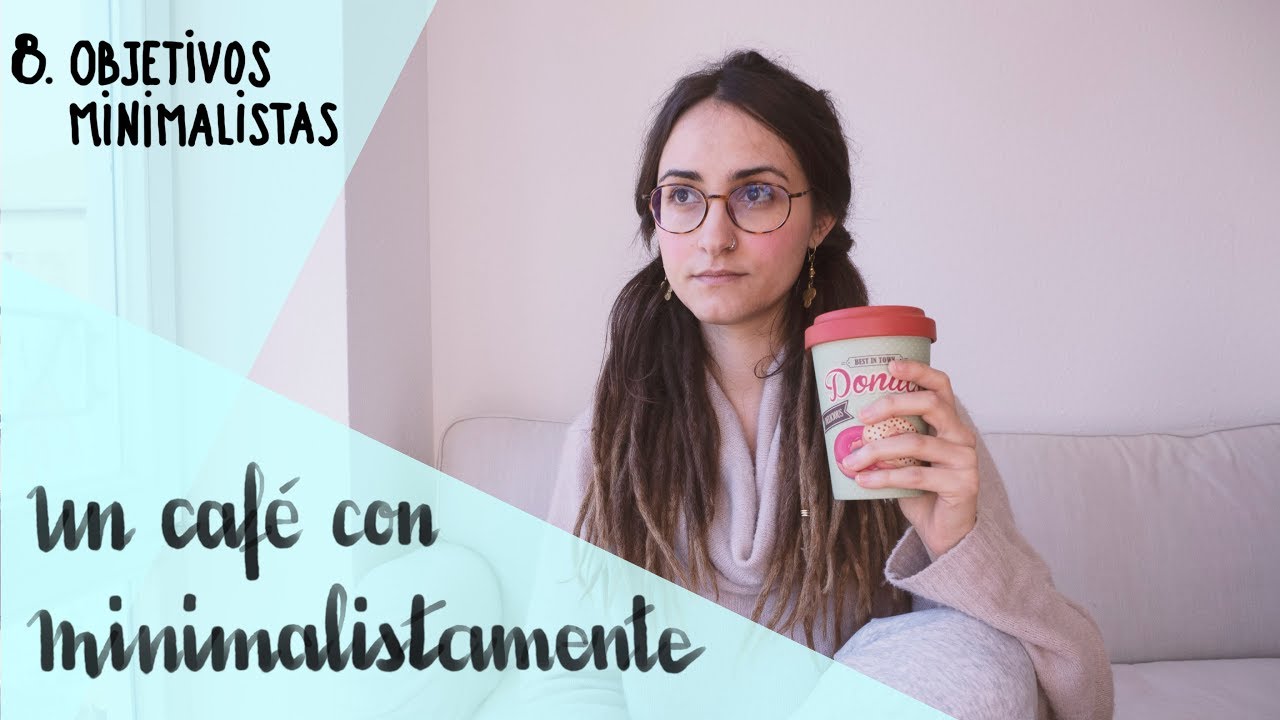Objetivos del minimalismo