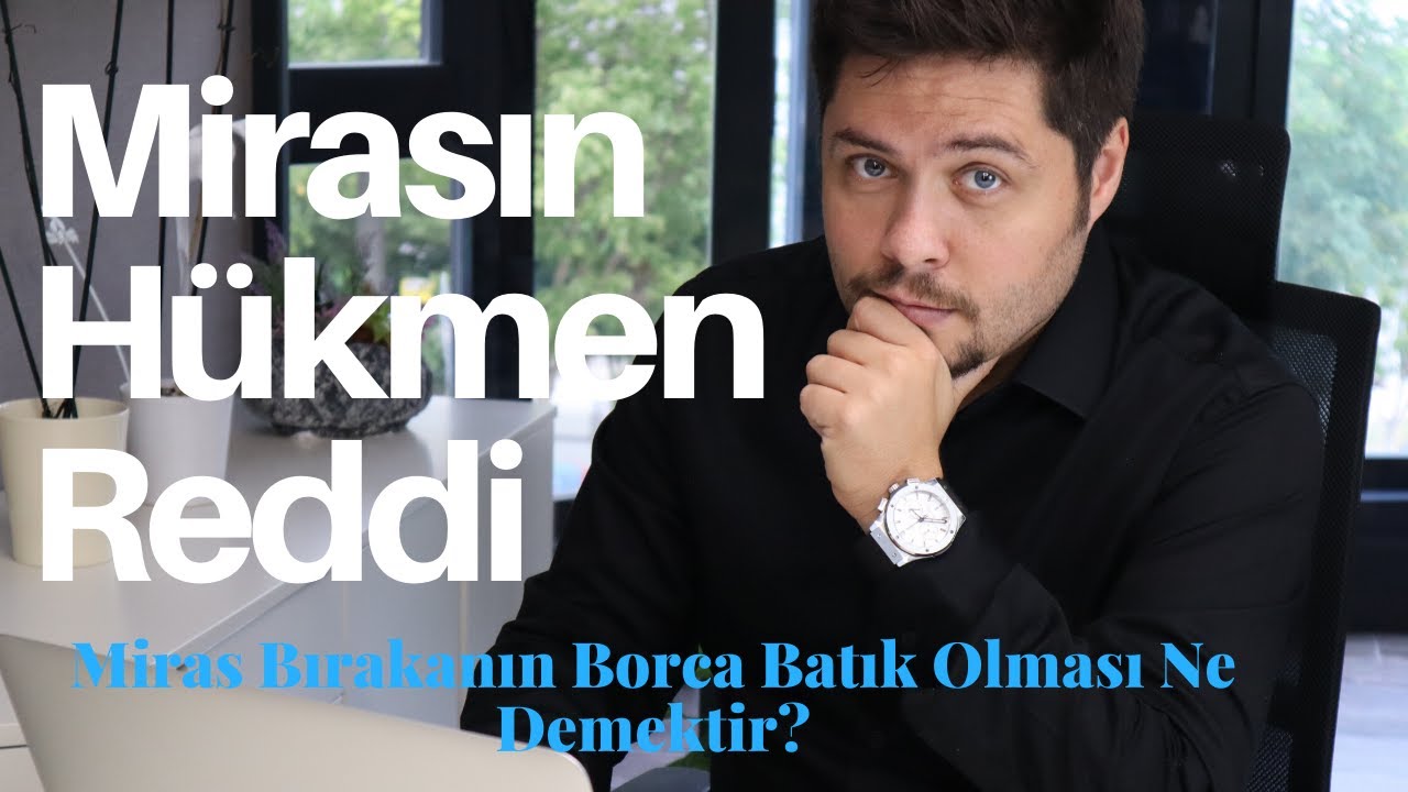 Mirasın Hükmen Reddi