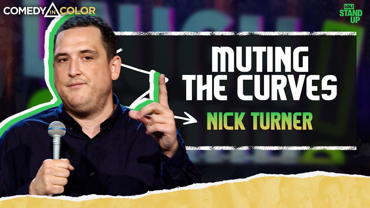 My Trick for Muting My Curves | Nick Turner | Comedy In Color | LOL! Stand-Up