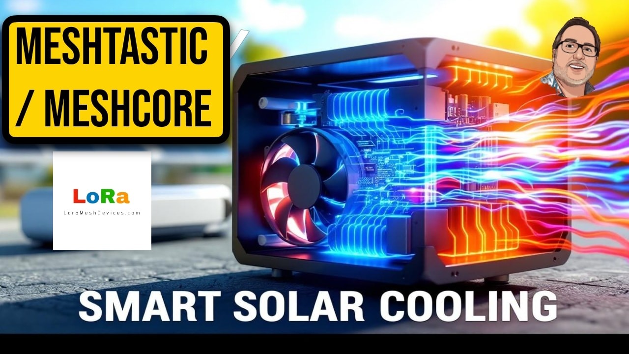 Meshtastic/MeshCore Smart Active Cooling Solar Node ❄️
