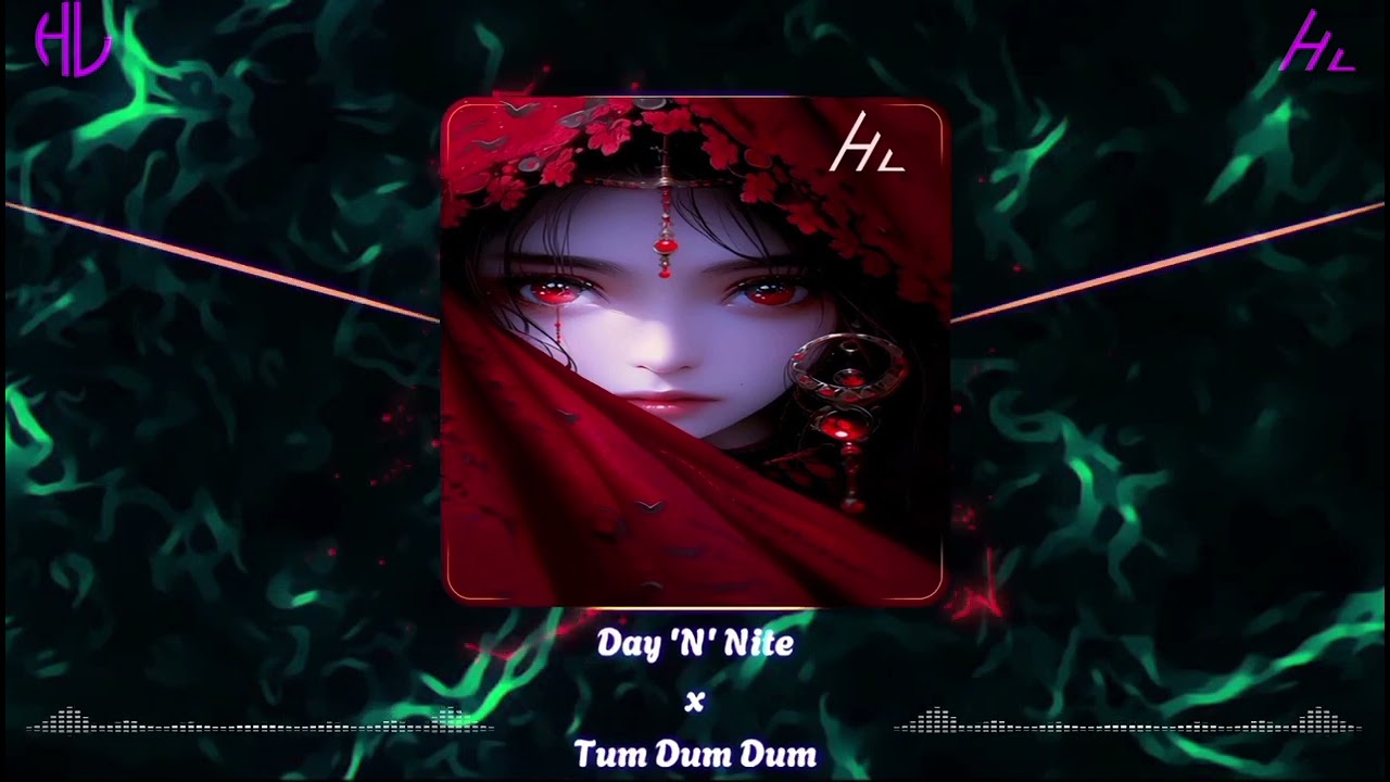 Day 'N' Nite x Tum Dum Dum (DJ Vavva - Tum Dum Dum) || Nhạc Remix hot 2024 || HLmusic