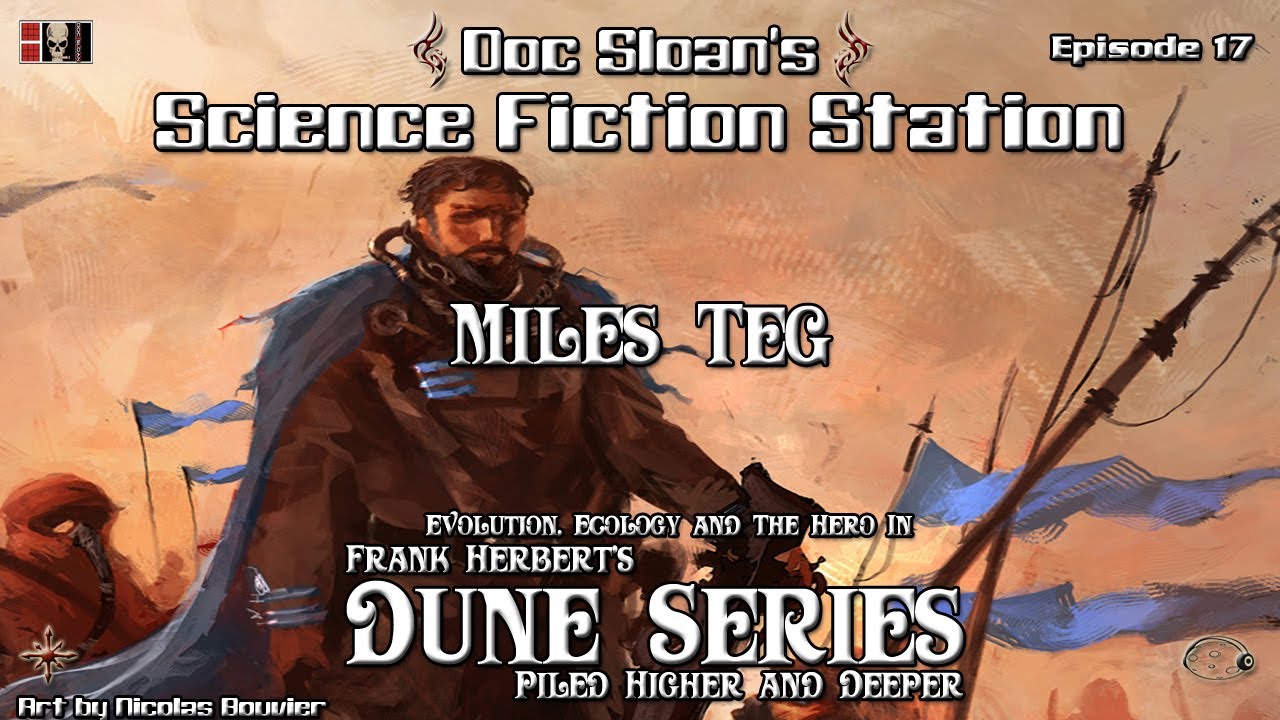 Dune Series PHD Episode 17 Miles Teg