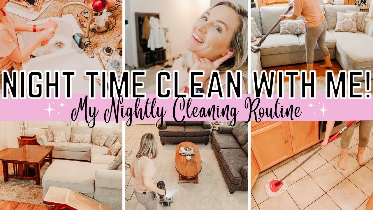 *NEW NIGHT TIME CLEAN WITH ME | MY NIGHTLY CLEANING ROUTINE | STAY AT HOME MOM | CLEANING MOTIVATION