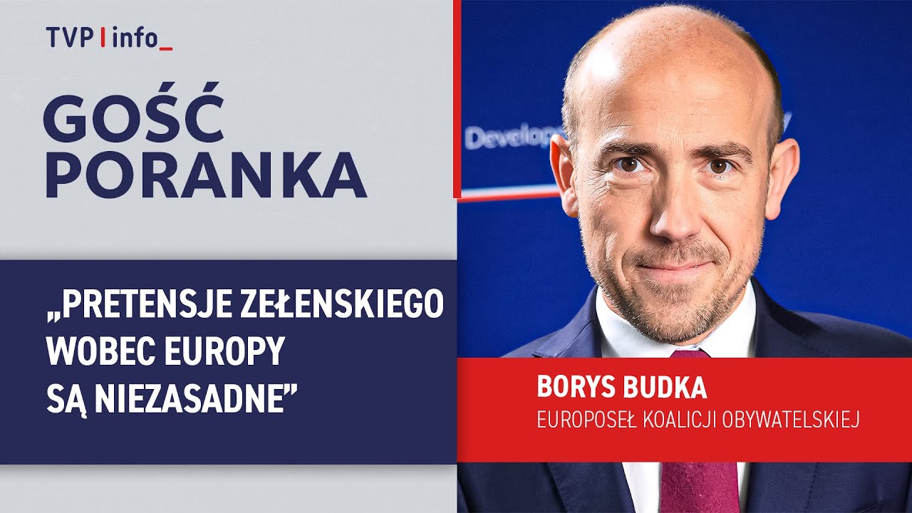 Borys Budka: pretensje Zełenskiego wobec Europy są niezasadne | GOŚĆ PORANKA