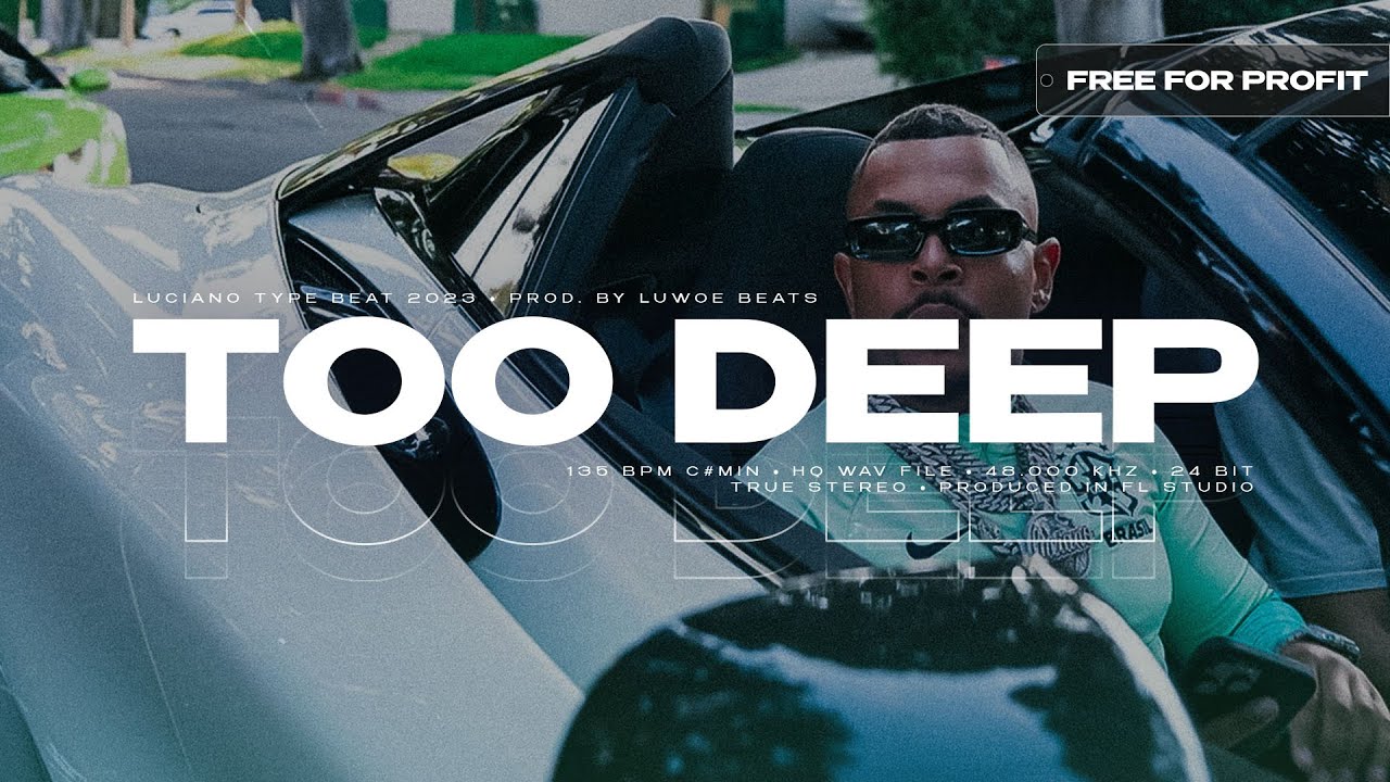 [FREE FOR PROFIT] LUCIANO Type Beat - TOO DEEP (Prod. Luwoe Beats)