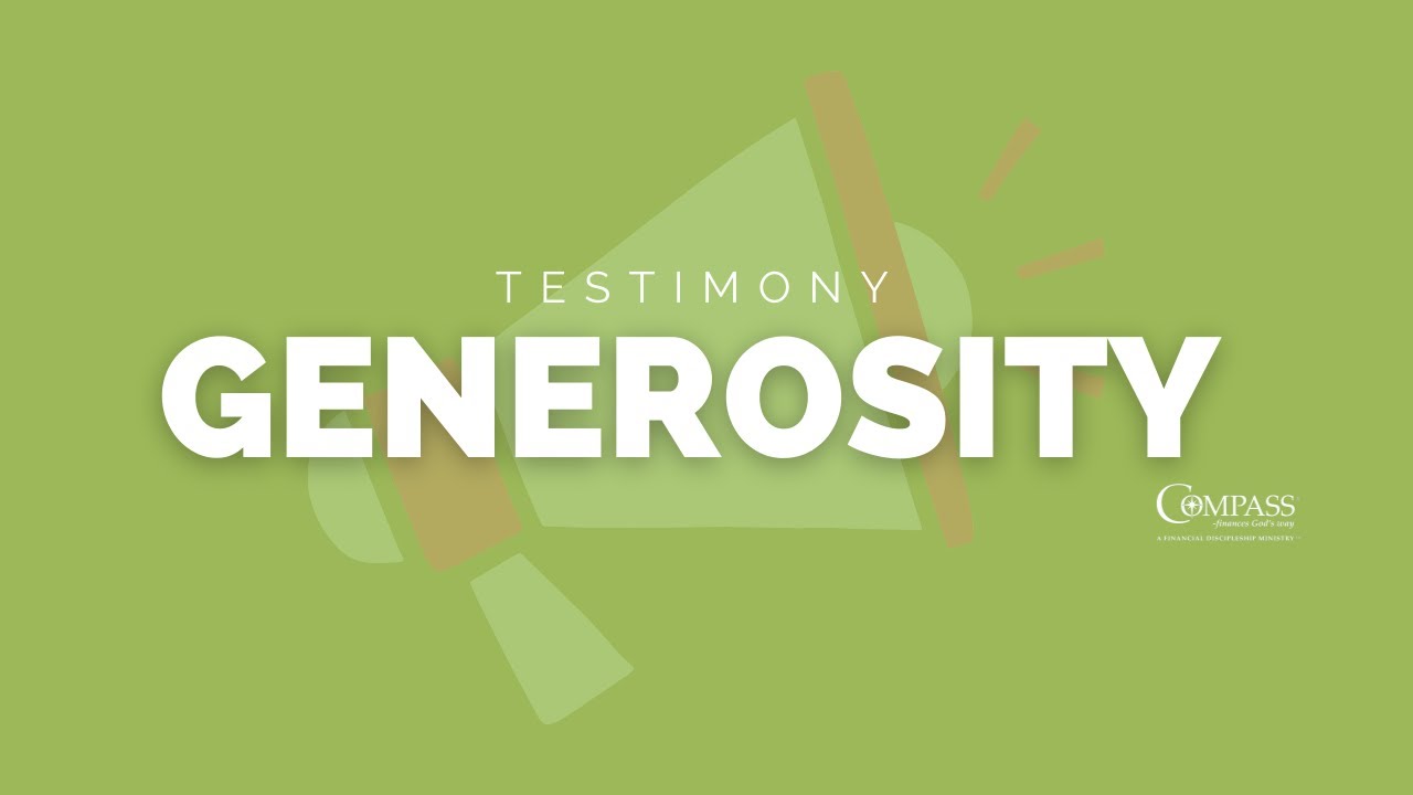 Testimony - Generosity