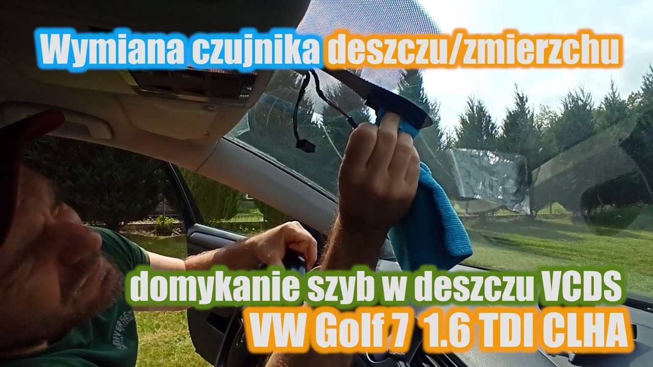 Czujnik Deszczu VW Golf 7 Wymiana Kodowanie Domykanie szyb w deszczu 1.6 TDI CLHA