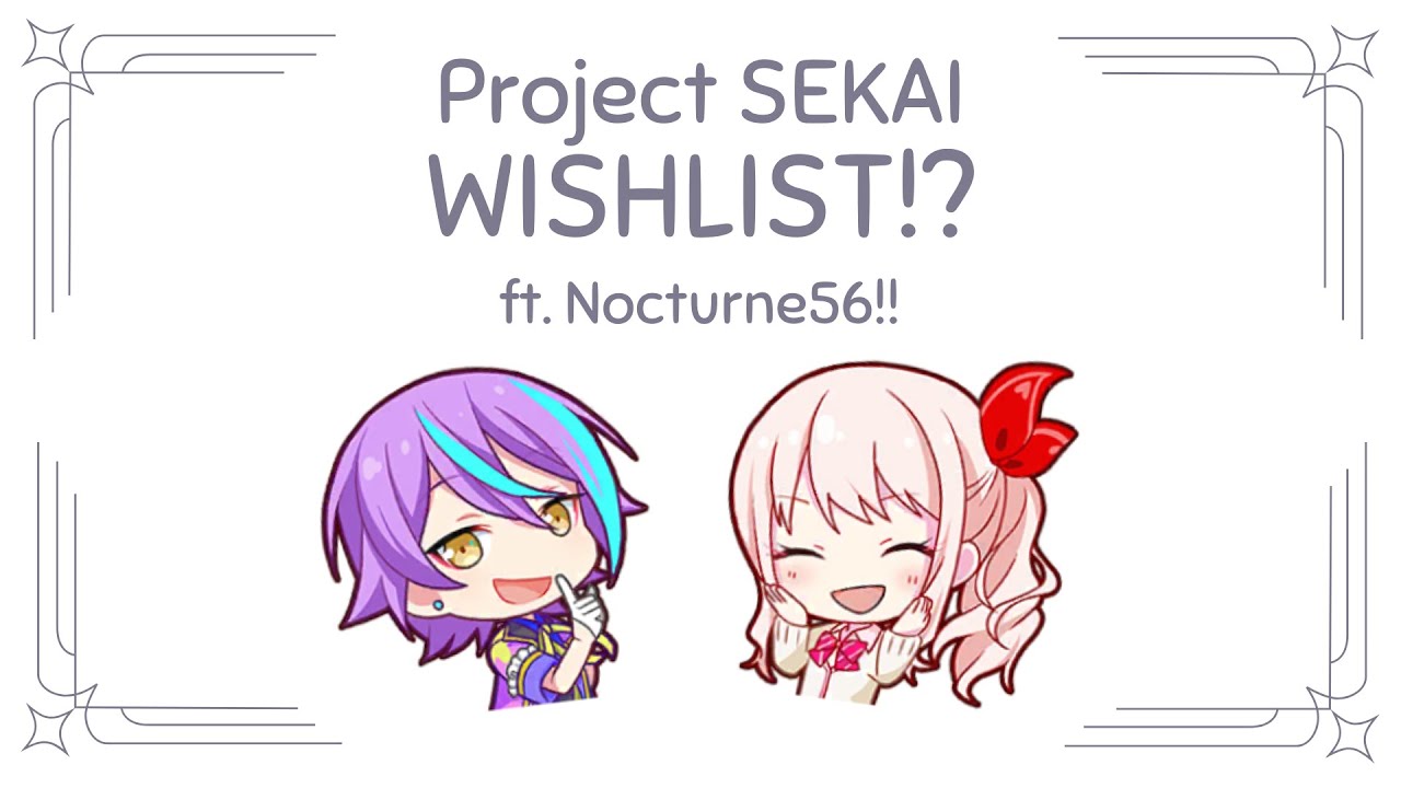 Another Project SEKAI Song Wishlist!? ft. 