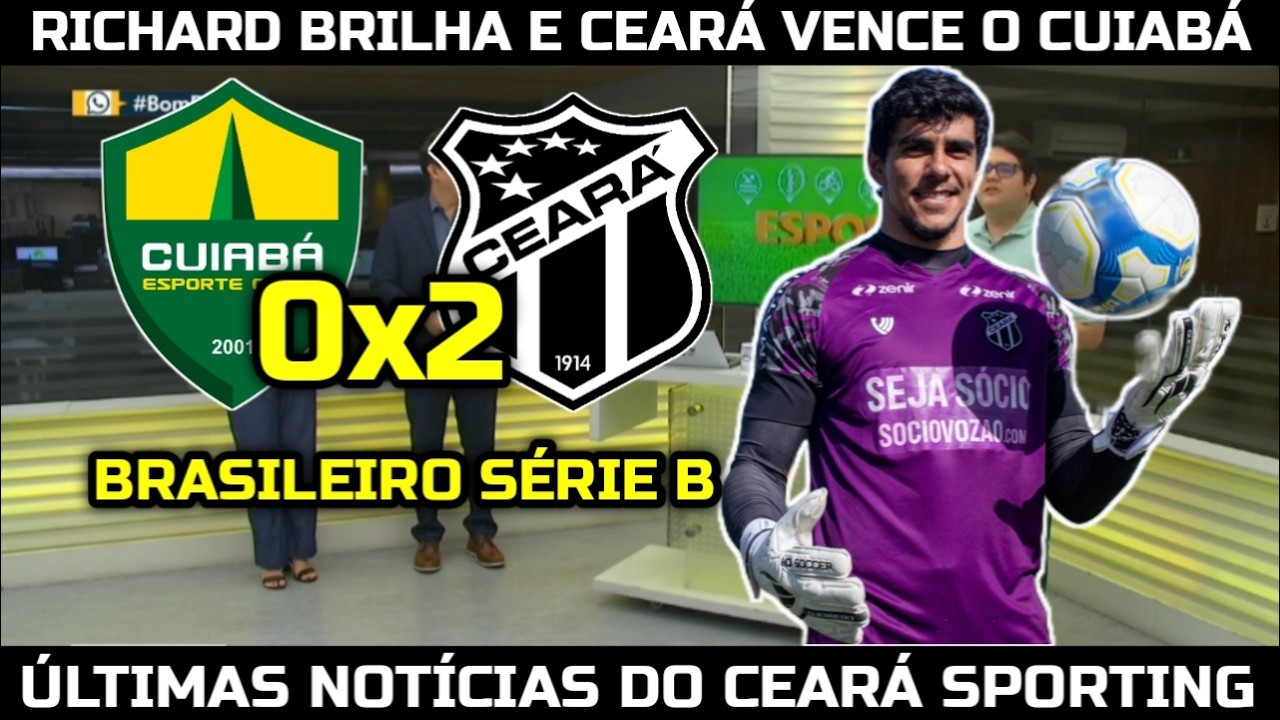 RICHARD BRILHA PEGANDO P&Ecirc;NALTIS E CEAR&Aacute; VENCE O CUIAB&Aacute; POR 2 A 0