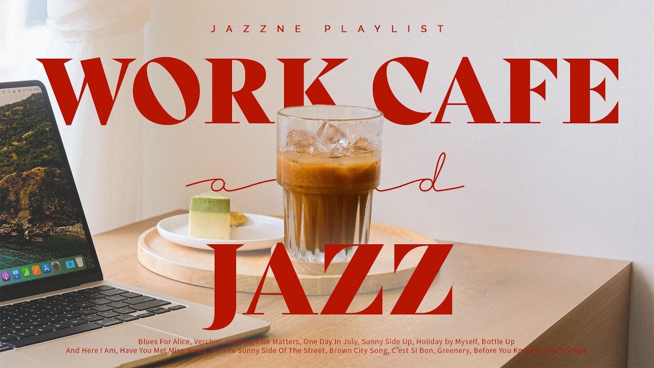 Jazz UP Повышение эффективности 🙌ㅣЗажигательная музыка в кафе, которую приятно и легко слушать