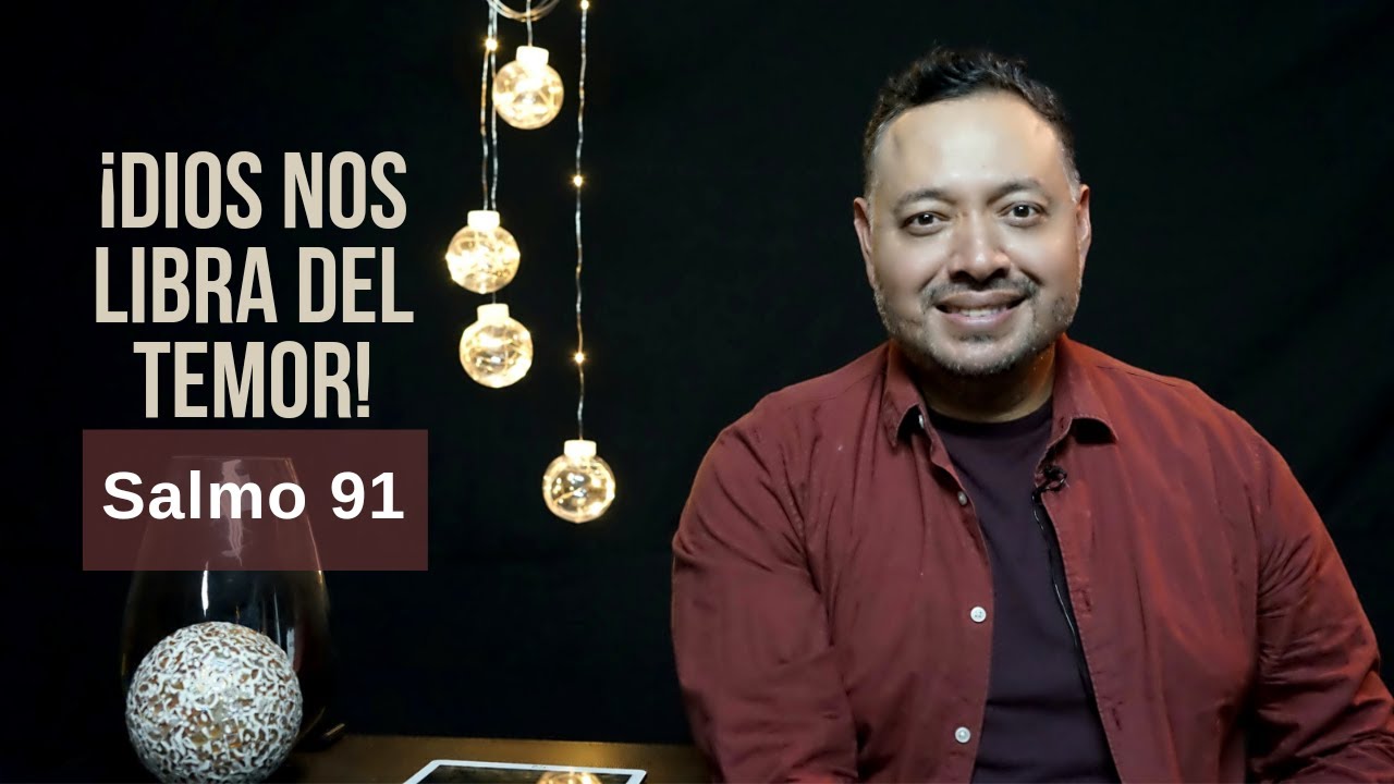 “Dios nos libra del temor” Salmo 91/ Desde él Aula 05/04/021 (Devocional 015)