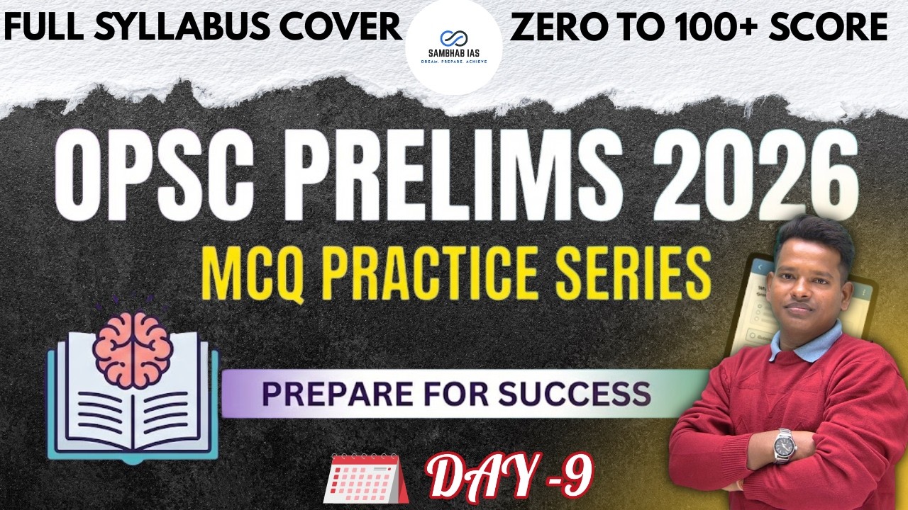 OPSC OCS 2026 Prelims MCQ Practice Series| Day -9 | Detailed Discussion | OAS EXAM 2025 #oas2025