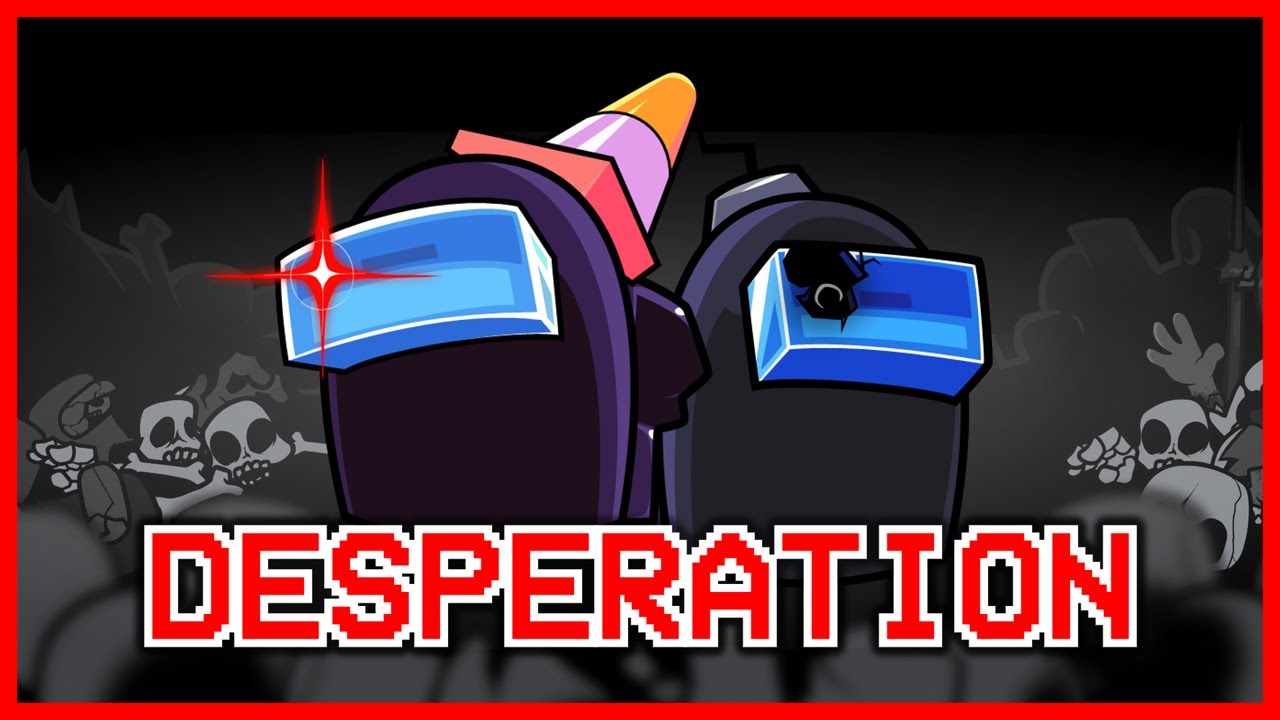 FNF VS Impostor WHAT IF - Desperation (Remaster)