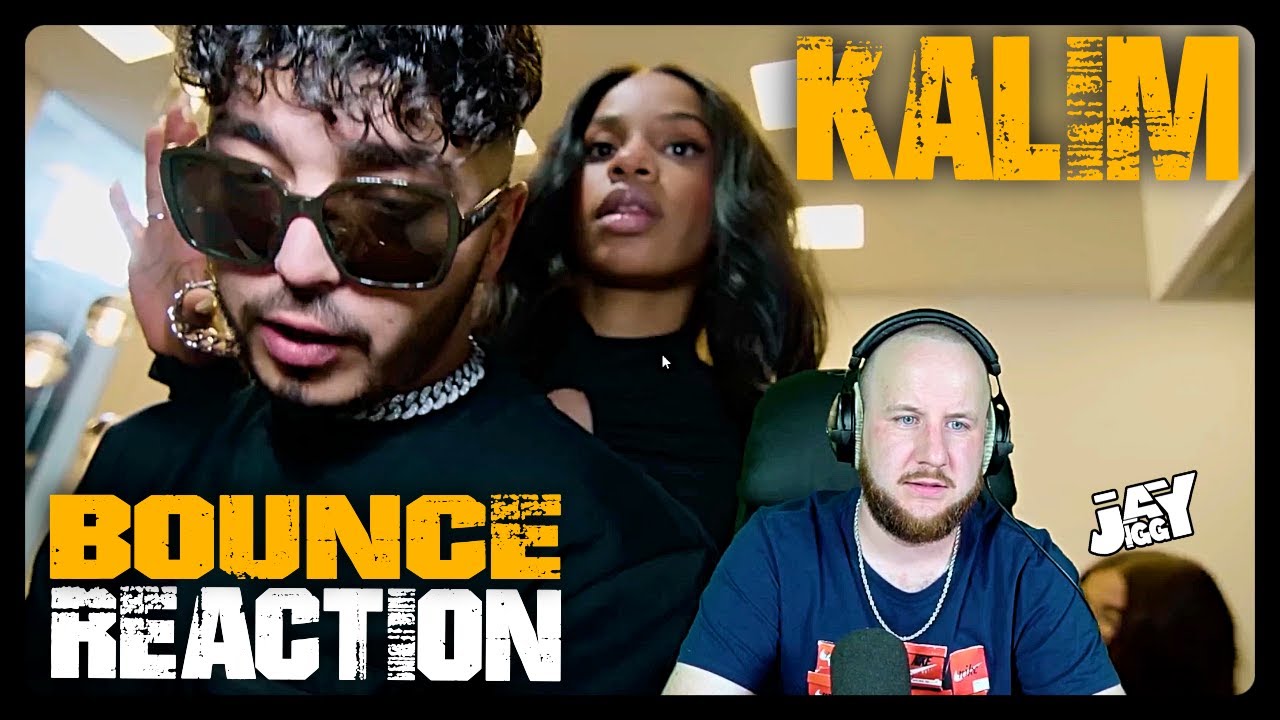 KALIM - BOUNCE I REACTION