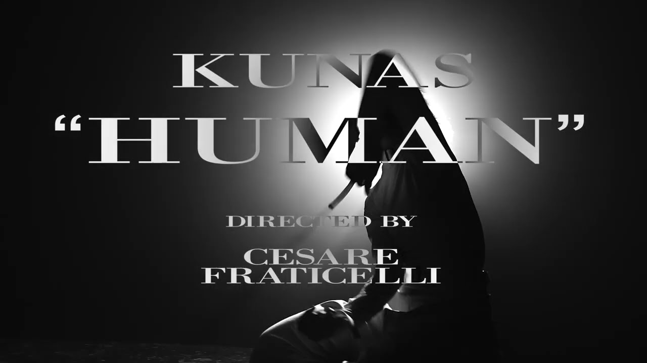 Kunas - Human (Official Music Video)
