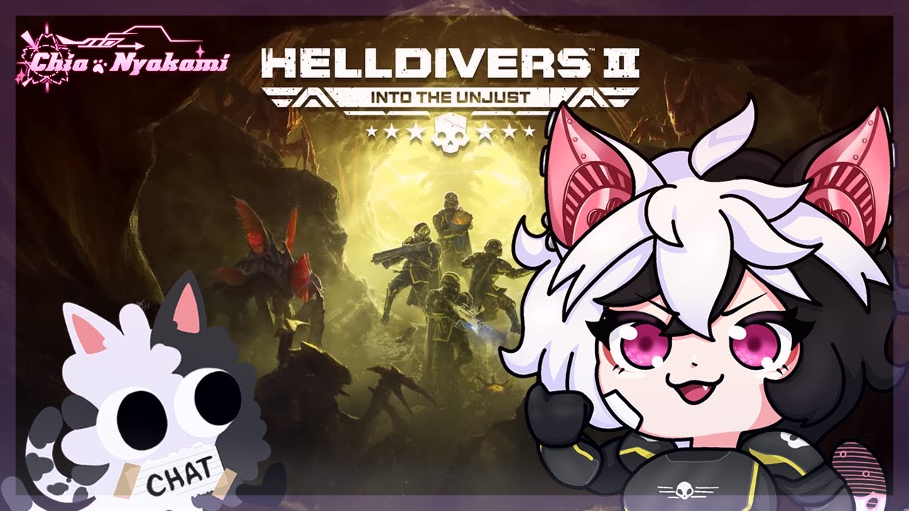 【HELLDIVERS 2】 piumpiumpium!!! genshin? 【Chia Nyakami】
