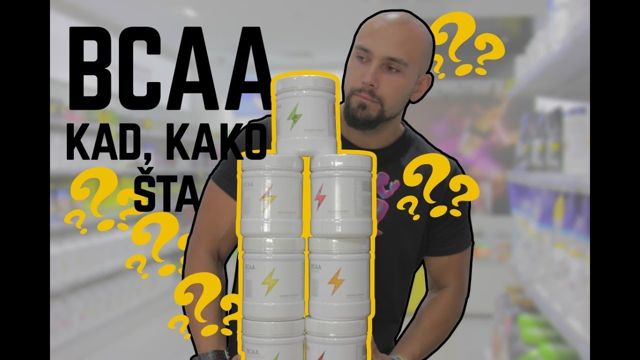SVE O BCAA | Proteini.si Banja Luka | Zdravko Zdravče