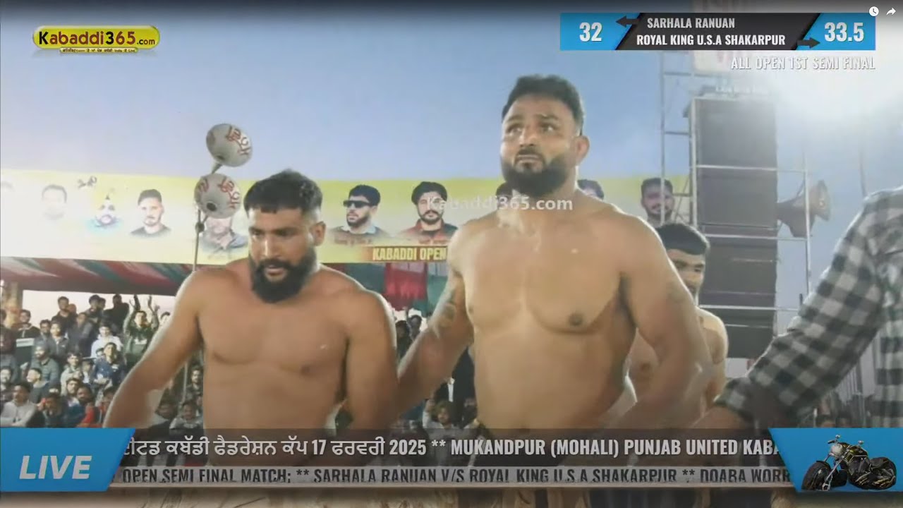 Sarhala Ranuan VS Royal King USA | Mukandpur (Mohali) Kabaddi Cup 17 Feb 2025