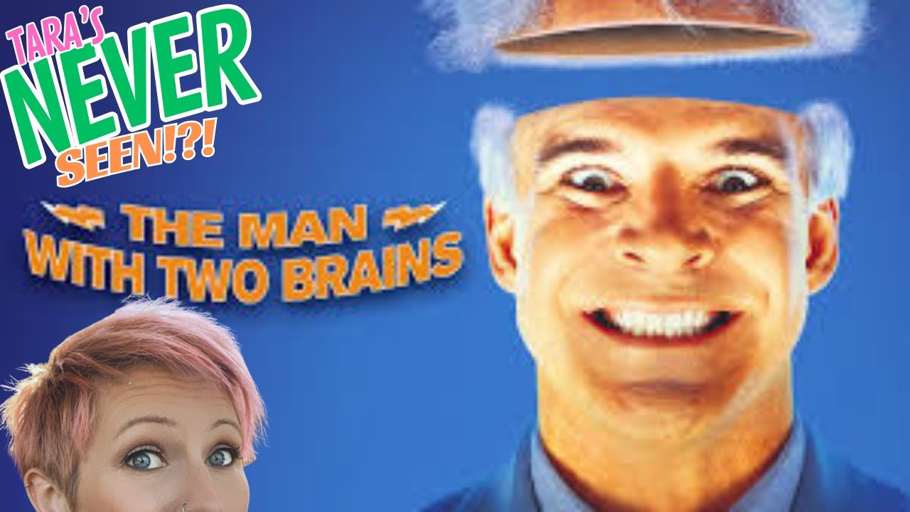 MY BOYFRIENDS TASTE IN FILMS IS QUESTIONABLE AT BEST / THE MAN WITH TWO BRAINS