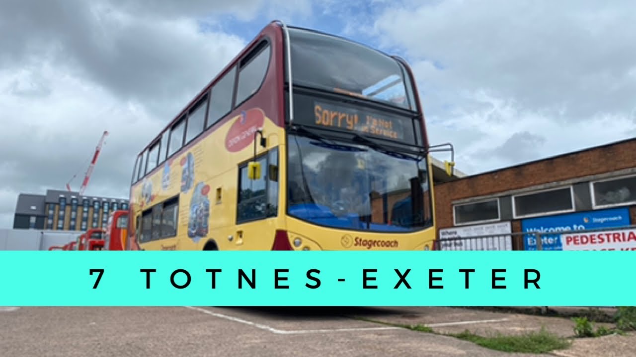 Full route 7 totnes to Exeter stagecoach south west