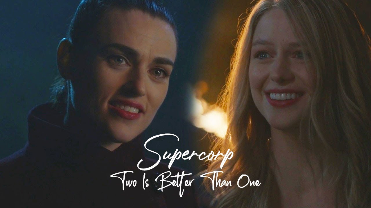 Supercorp || Two Is Better Than One