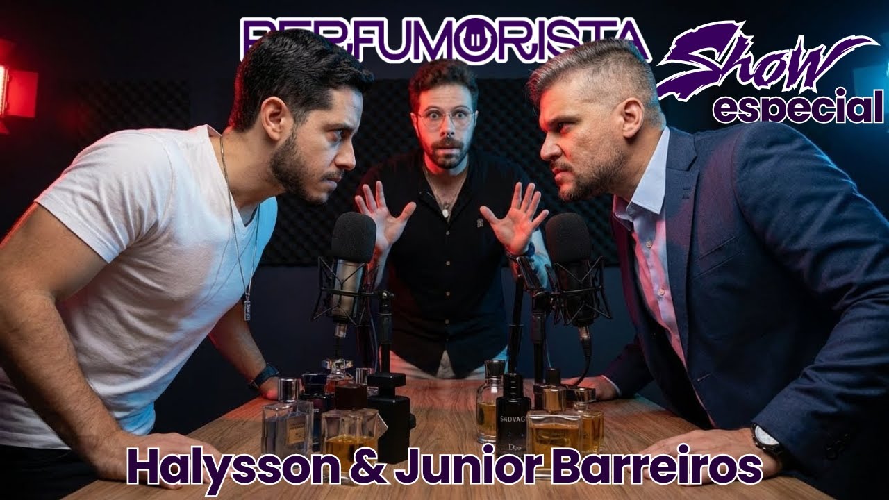 LIVE - PERFUMORISTA SHOW! ESPECIAL - HALYSSON ABREU & JUNIOR BARREIROS #perfume #perfumorista