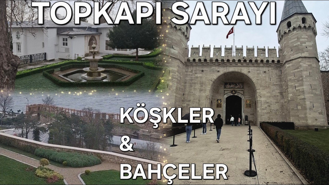 TOPKAPI SARAYI GEZİSİ 3, BÖLÜM / (TOPKAPI PALACE TOUR - PART 3)_ 