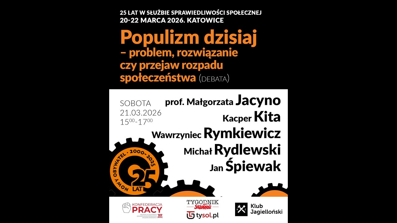 Populizm dzisiaj &ndash; problem, rozwiązanie czy przejaw rozpadu społeczeństwa. Nowy Obywatel - 25 lat