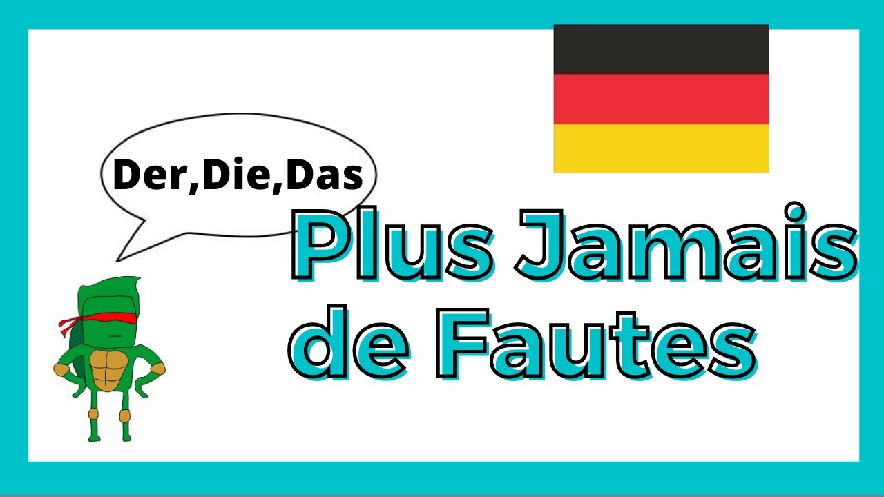 [VIDEO ANIMEE] DER DIE DAS après cette video tu ne feras plus jamais de fautes💪💪💯