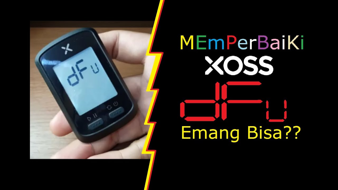 How to fix Xoss Dfu? Bagaimana Cara Memperbaiki Xoss dFu? Bisa dicoba cara ini! (English Subtittle)