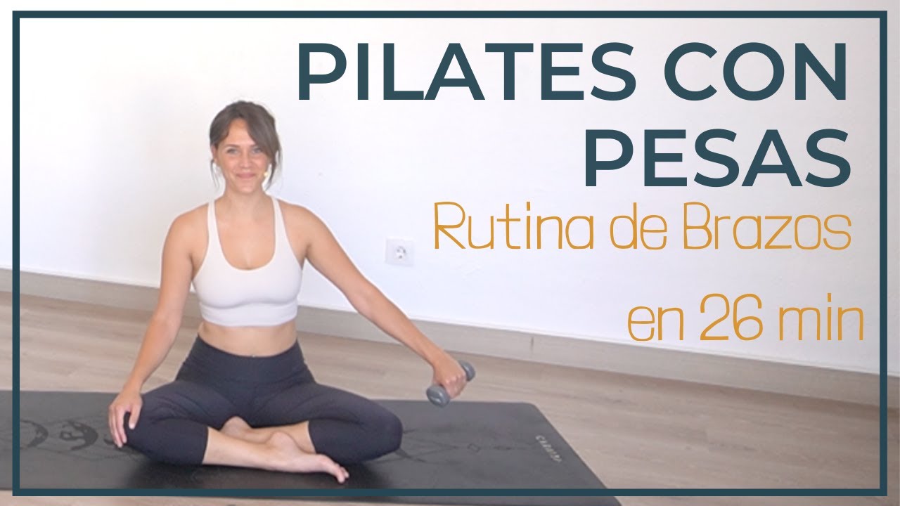 PILATES CON PESAS. Trabajo de Brazos con Peso [26min]