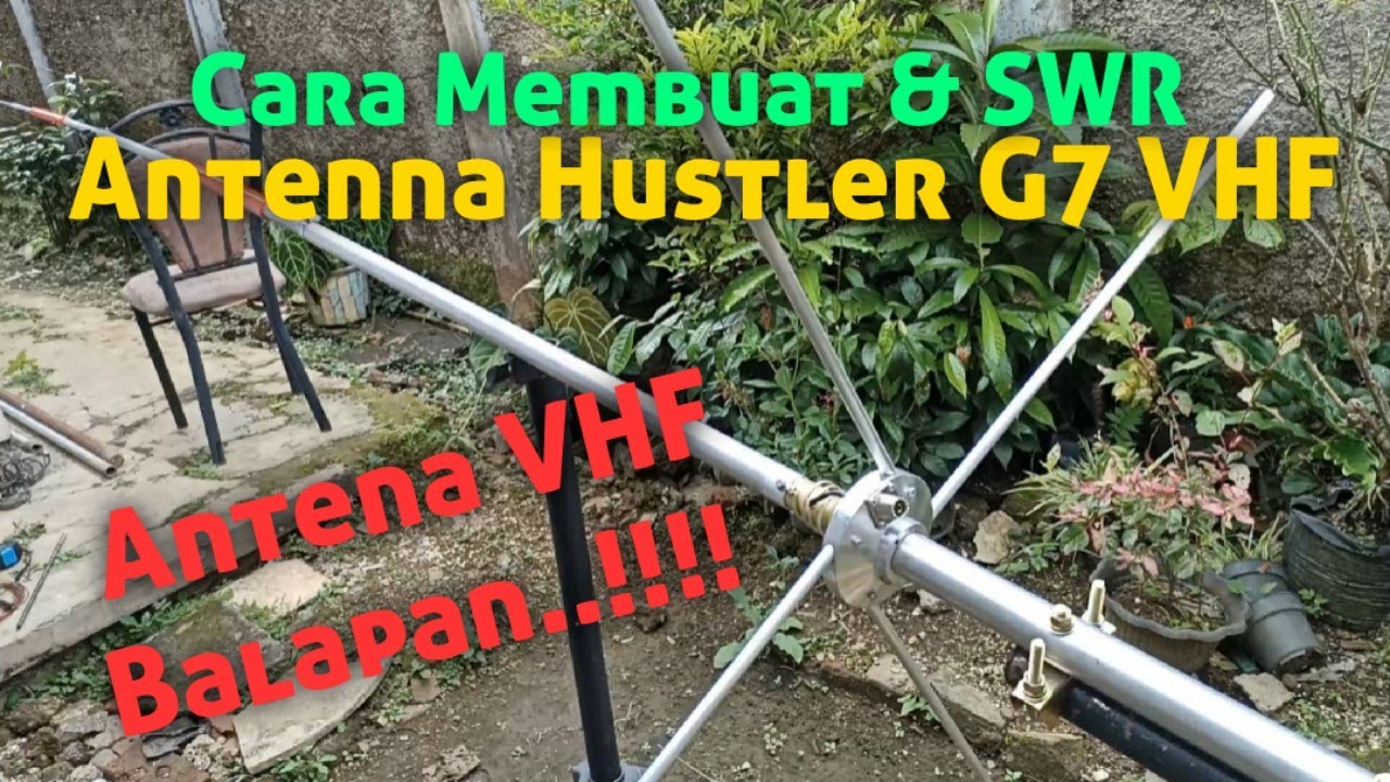 Cara Membuat Antena G7 Balapan dan SWR Antena Hustler G7