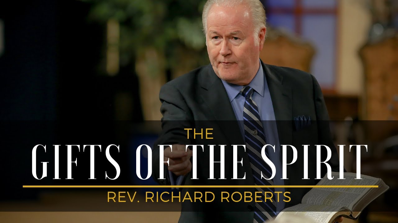 The Gifts of the Spirit // Rev. Richard Roberts // May 20, 2019 PM
